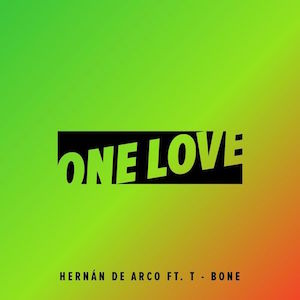 Hernan De Arco Feat T-Bone - One Love.jpg